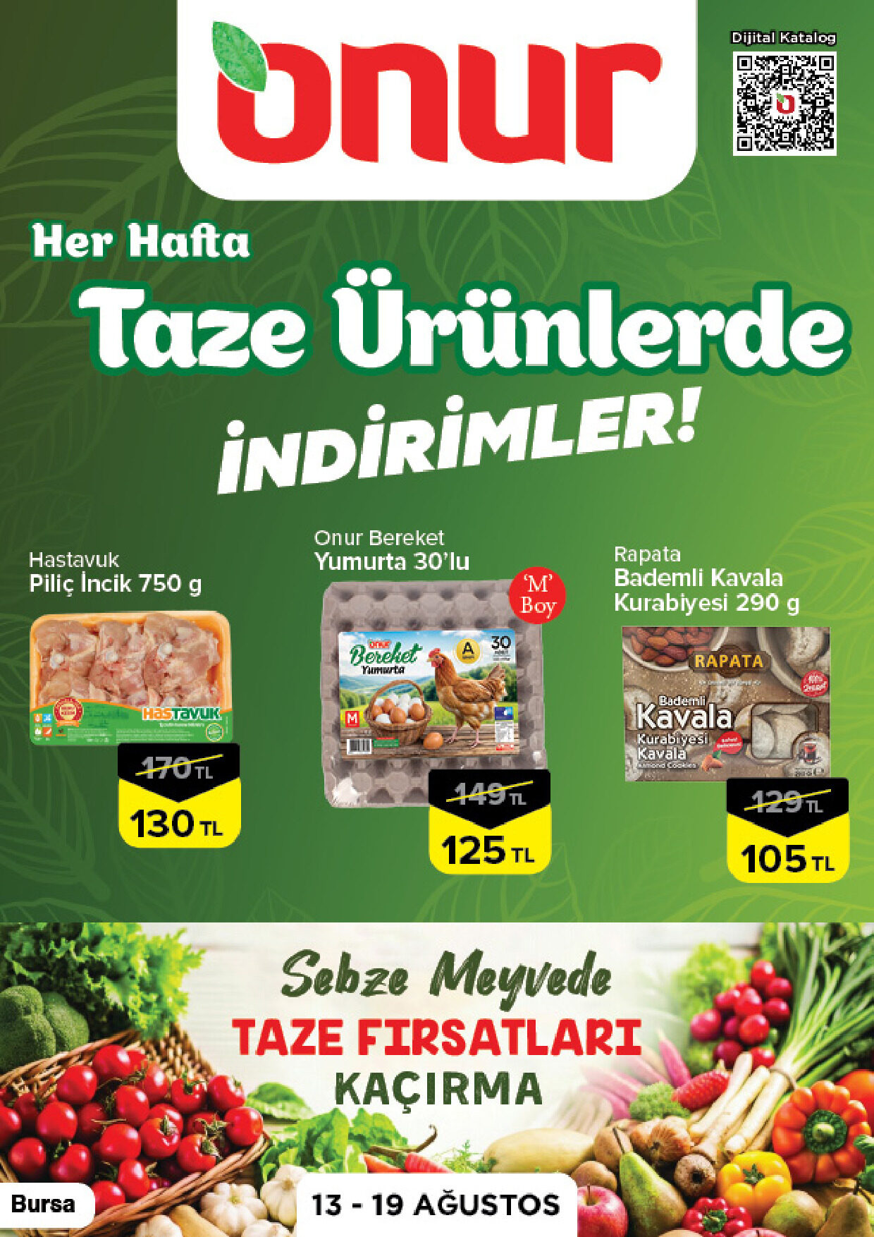 Onur Market 13 Ağustos - 19 Ağustos Bursa Taze Ürünlerde İndirimler - Sayfa 1