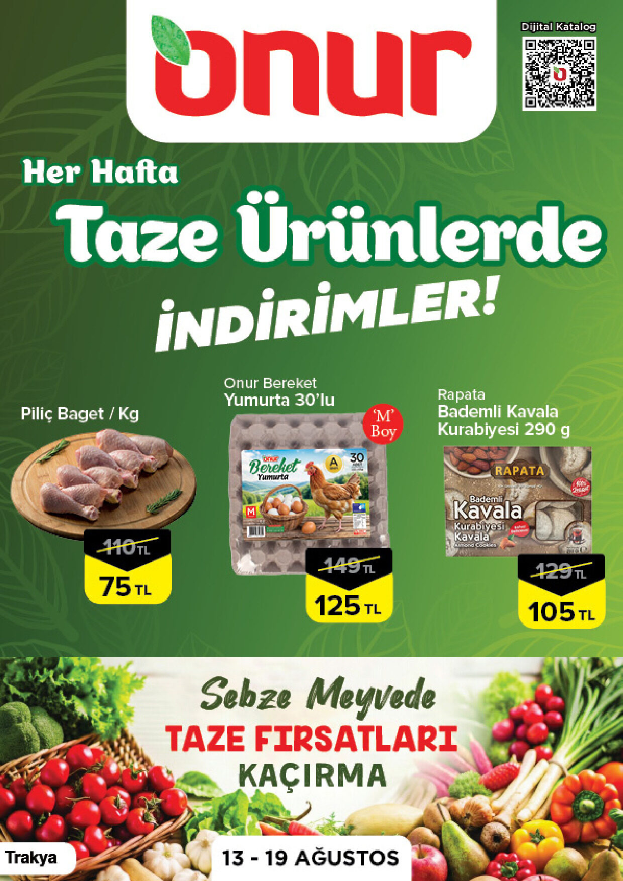 Onur Market 13 Ağustos - 19 Ağustos Trakya Taze Ürünlerde İndirimler - Sayfa 1